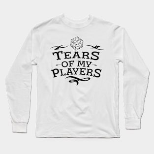 Tears of My Players D&D Long Sleeve T-Shirt